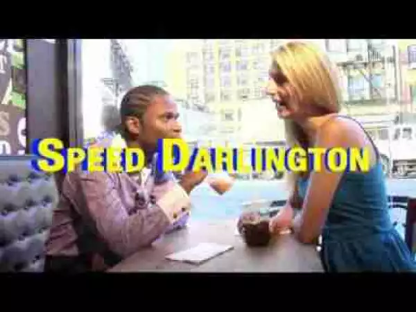 Video: Speed Darlington - "My Girl"